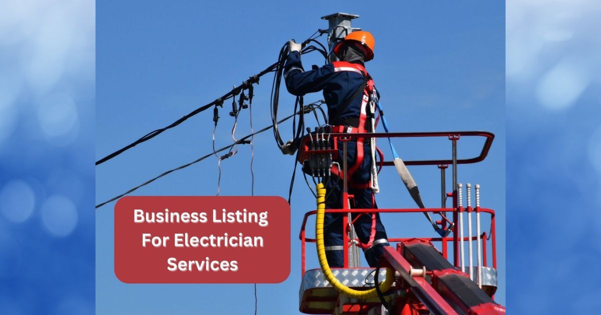 Electrician Services : Why are business listing sites important ?